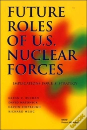Capa do artigo Future Roles Of U.S. Nuclear Forces