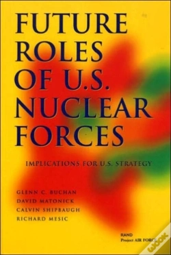 Capa do artigo Future Roles Of U.S. Nuclear Forces