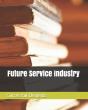 Future Service Industry Successful Elements - Preview