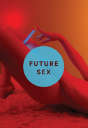 Future Sex - Preview