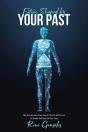 Future Shaped By Your Past - Preview