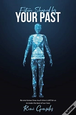 Capa do artigo Future Shaped By Your Past
