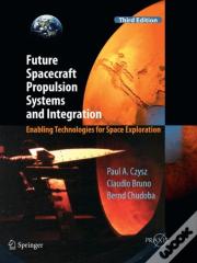 Future Spacecraft Propulsion Systems And Integration