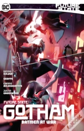 Future State: Gotham Vol. 3: Batmen At War