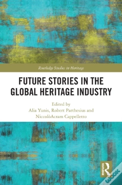 Capa do artigo Future Stories In The Global Heritage Industry