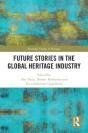 Future Stories In The Global Heritage Industry - Preview