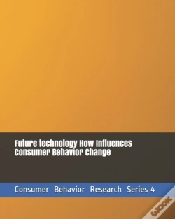 Capa do artigo Future Technology How Influences Consumer Behavior Change