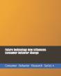 Future Technology How Influences Consumer Behavior Change - Preview