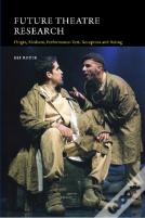 Future Theatre Research
