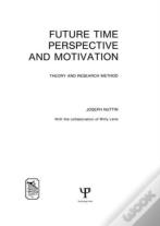 Future Time Perspective And Motivation