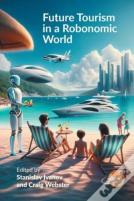 Future Tourism In A Robonomic World