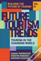 Future Tourism Trends Volume 1