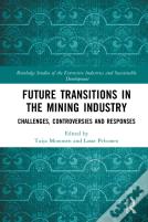 Future Transitions In The Mining Industry