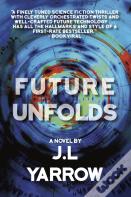 Future Unfolds