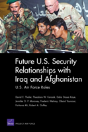 Future U.S. Security Relationship With Iraq And Afghanistan - Preview