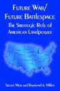 Future War/Future Battlespace - Preview