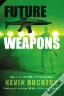Future Weapons