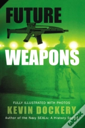 Future Weapons