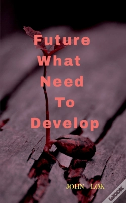 Capa do artigo Future What Needs To Develop