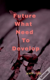 Capa do artigo Future What Needs To Develop