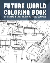 Future World Coloring Book