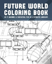 Future World Coloring Book