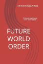 Future World Order - Preview