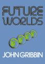 Future Worlds - Preview