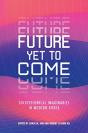 Future Yet To Come - Preview