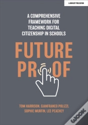 Capa do artigo Futureproof: A Comprehensive Framework For Teaching Digital Citizenship In Schools