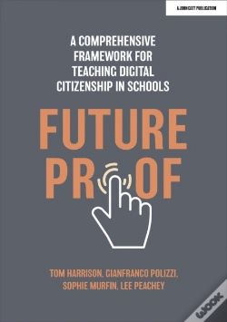 Capa do artigo Futureproof: A Comprehensive Framework For Teaching Digital Citizenship In Schools