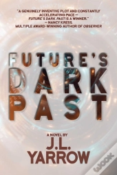 Future'S Dark Past