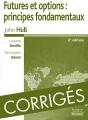 Futures Et Options : Principes Fondamentaux ; Corrigés - Preview