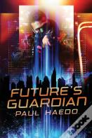 Future'S Guardian