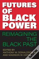Futures Of Black Power