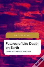 Futures Of Life Death On Earth