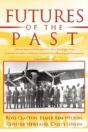 Futures Of The Past - Preview