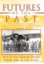 Futures Of The Past - Preview