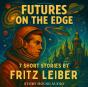 Futures On The Edge - Preview