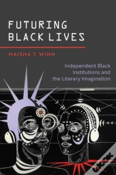 Futuring Black Lives