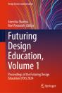 Futuring Design Education, Volume 1 - Preview