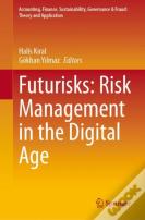 Futurisks: Risk Management In The Digital Age