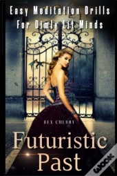 Futuristic Past