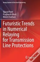 Futuristic Trends In Numerical Relaying For Transmission Line Protections