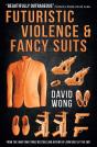 Futuristic Violence And Fancy Suits - Preview