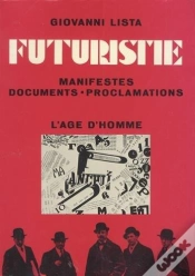 Capa do artigo Futuristie. Manifestes Documents Proclamations