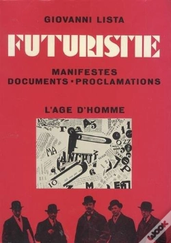 Capa do artigo Futuristie. Manifestes Documents Proclamations