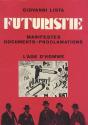 Futuristie. Manifestes Documents Proclamations - Preview