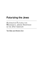 Futurizing The Jews - Preview