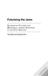 Futurizing The Jews